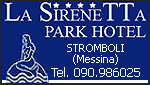 HOTEL LA SIRENETTA - STROMBOLI - LIPARI - MESSINA - ME